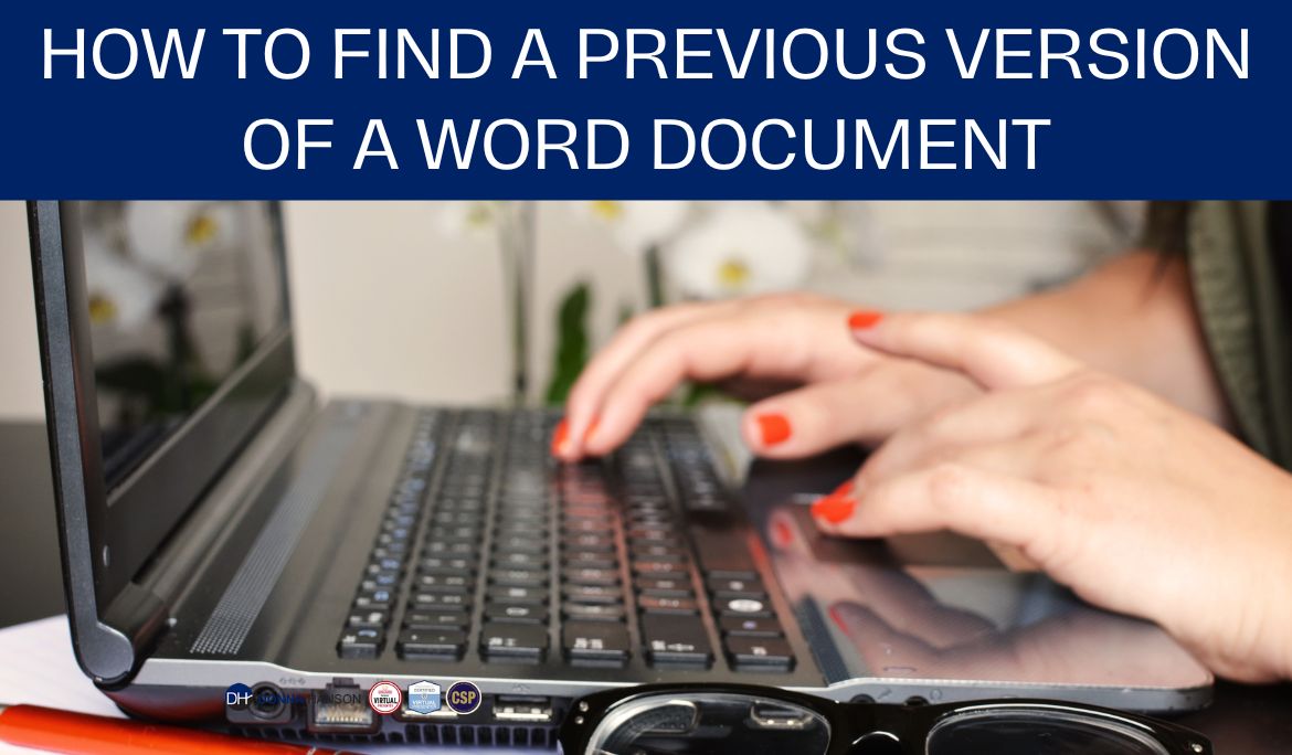 How to Find a Previous Version of a Word Document. 